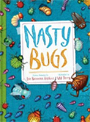 Nasty Bugs